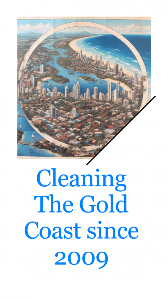 Cleaning on the Gold Coast Since 2009